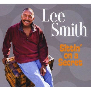LEE SMITH / リー・スミス / SITTIN' ON A SECRET