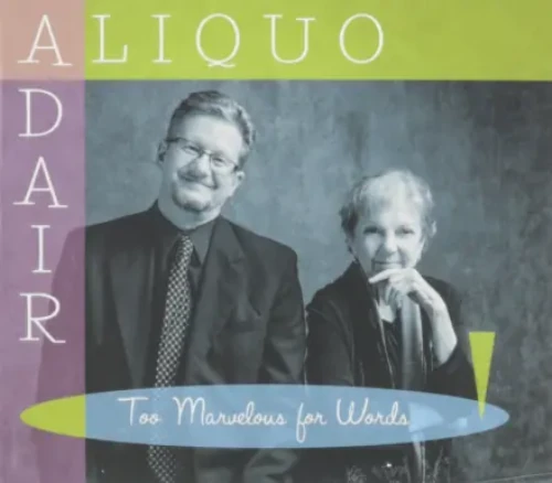 DON ALIQUO / TOO MARVELOUS FOR WORDS