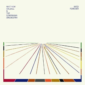 MATTHEW HALSALL / マシュー・ハルソール / INTO FOREVER