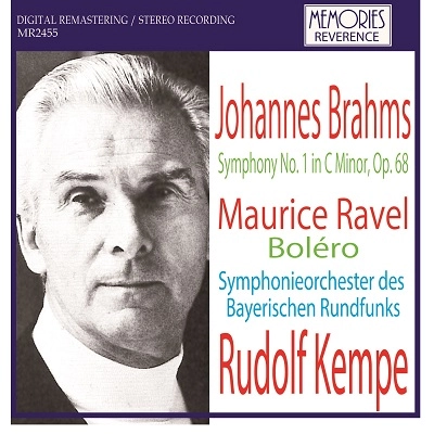 RUDOLF KEMPE / ルドルフ・ケンペ / BRAHMS: SYMPHONY NO.1/RAVEL: BOLERO