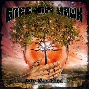 FREEDOM HAWK / INTO YOUR MIND