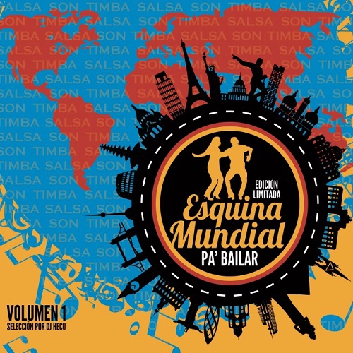 V.A. (ESQUINA MUNDIAL) / オムニバス / ESQUINA MUNDIAL VOL.1 - PA'BAILAR