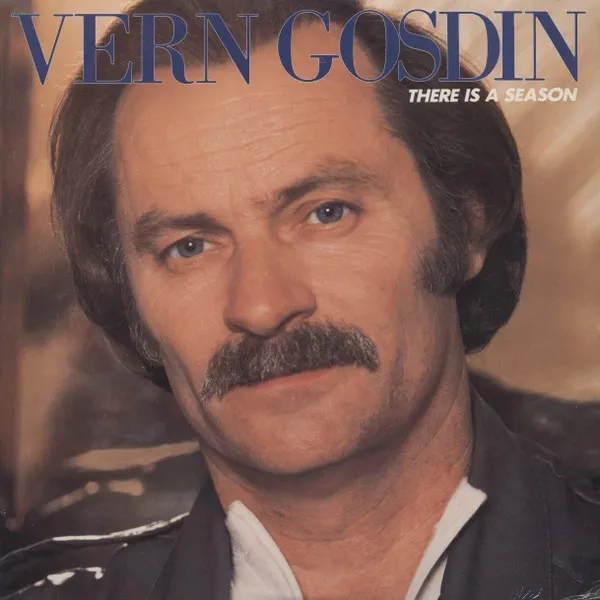 VERN GOSDIN / THERE IS A SEASON