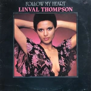 LINVAL THOMPSON / リンバル・トンプソン / FOLLOW MY HEART