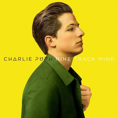 CHARLIE PUTH   / チャーリー・プース  / NINE TRACK MIND