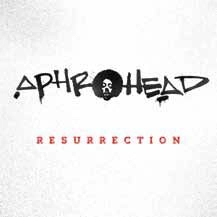 APHROHEAD / アフロヘッド / RESURRECTION