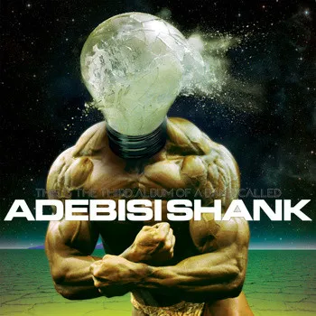 ADEBISI SHANK / アドビシシャンク / THIS IS THE THIRD ALBUM OF