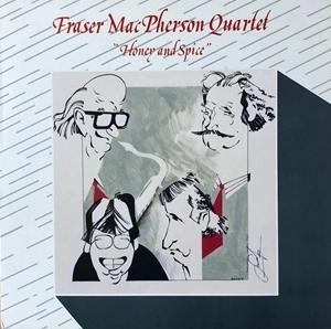 FRASER MACPHERSON / フレイザー・マクファーソン / HONEY AND SPICE