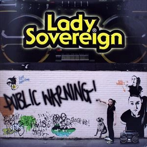 LADY SOVEREIGN / PUBLIC WARNING