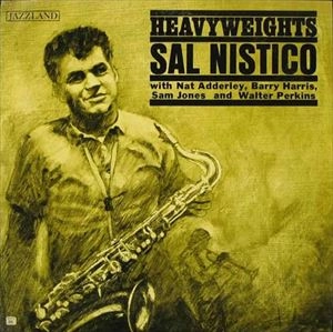 SAL NISTICO / サル・ニスティコ / HEAVYWEIGHTS