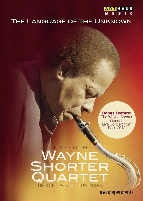 WAYNE SHORTER / ウェイン・ショーター / LANGUAGE OF THE UNKNOWN FILM ABOUT THE WAYNE SHORTER QUARTET