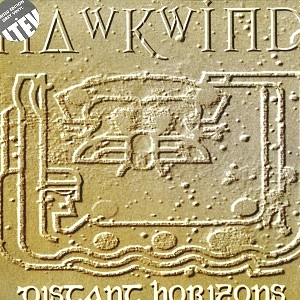 HAWKWIND / ホークウインド / DISTANT HORIZONS