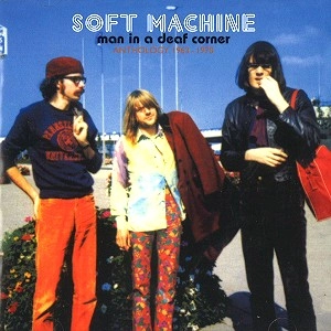 SOFT MACHINE / ソフト・マシーン / MAN IN A DEAF CORNER