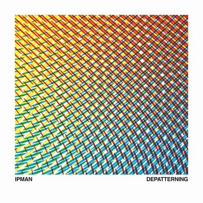 IPMAN / DEPATTERNING