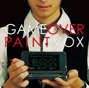 PAINTBOX / ペイントボックス / ゲームオーバー