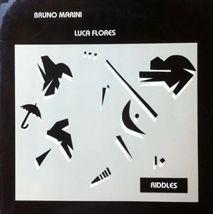 LUCA ALEX FLORES/BRUNO MARINI / RIDDLES