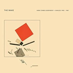 WAKE / ウェイク / HERE COMES EVERYBODY + SINGLES