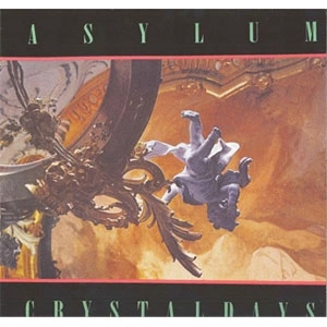 ASYLUM / Crystal Days