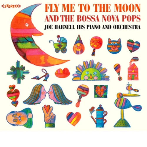 JOE HARNELL / ジョー・ハーネル / FLY ME TO THE MOON & THE BOSSA NOVA POPS