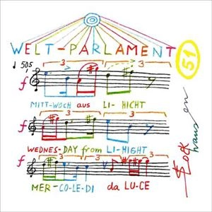 KARLHEINZ STOCKHAUSEN / カールハインツ・シュトックハウゼン / WELT-PARLAMENT VOM MITTWOCH AUS LICHT