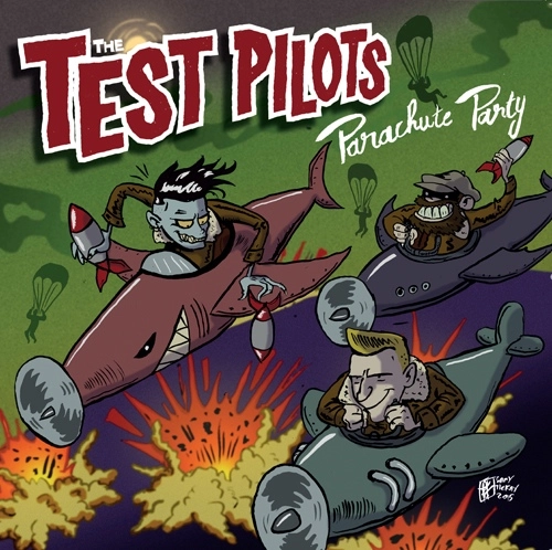 TEST PILOTS / PARACHUTE PARTY