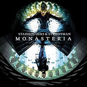BRAM STADHOUDERS & AART STROOTMAN / MONASTERIA