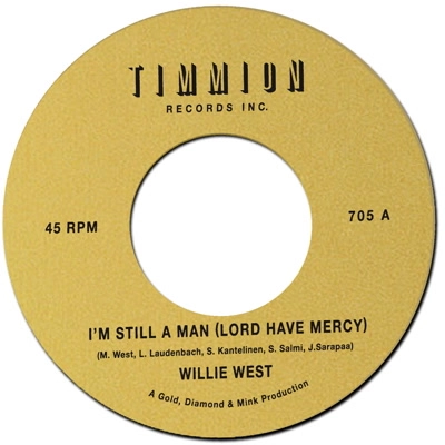 WILLIE WEST / ウィリー・ウエスト / I'M STILL A MAN (LORD HAVE MERCY)