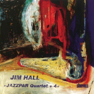 JIM HALL / ジム・ホール / ジャズパー・カルテット +4 / Jazzpar Quartet +4