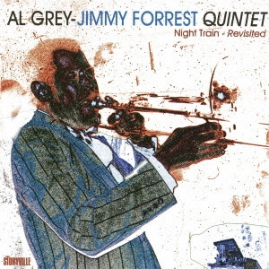 AL GREY / アル・グレイ / ナイト・トレイン・リヴィジテッド / Night Train Revisited