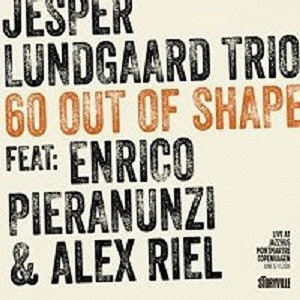 JESPER LUNDGAARD / イェスパー・ルンゴー / シックスティ・アウト・オブ・シェイプ  / 60 Out Of Shape