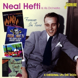 NEAL HEFTI / ニール・ヘフティ / フォーエヴァー・イン・チューン / FOREVER IN TUNE -4 ORIGINAL LPs ON 2 CDs- 