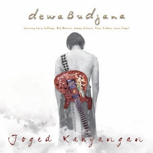 DEWA BUDJANA / デワ・ブジャナ / 天国の舞踏 / JOGED KAHYANGAN