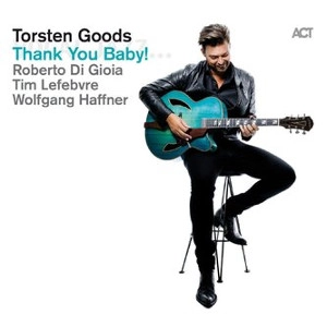 TORSTEN GOODS / Thank You Baby!