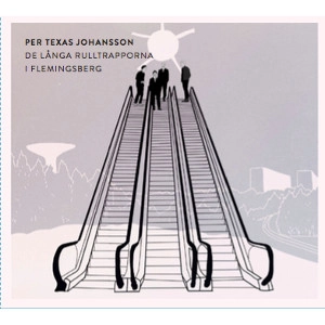 PER TEXAS JOHANSSON / DE LNGA RULLTRAPPORNA I FLEMINGSBERG