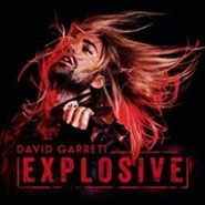 DAVID GARRETT / デイヴィッド・ギャレット / EXPLOSIVE (NORMAL)