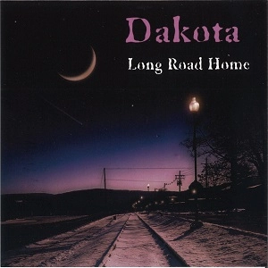 DAKOTA / ダコタ / ロング・ロード・ホーム / LONG ROAD HOME