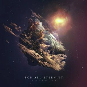 FOR ALL ETERNITY / フォー・オール・エタニティ / メタノアイ / METANOIA