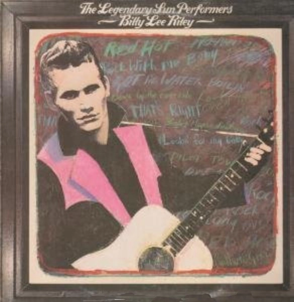 BILLY LEE RILEY / LEGENDARY SUN PERFORMERS