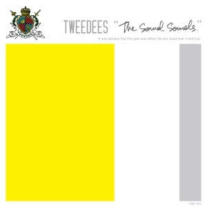 TWEEDEES / トゥイーディーズ / The Sound Sounds
