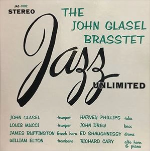 JOHN GLASEL / JAZZ UNLIMITED