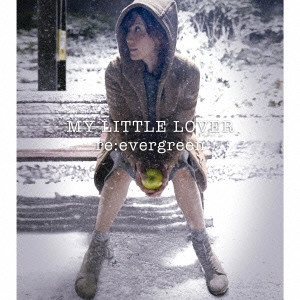 MY LITTLE LOVER / マイ・リトル・ラバー / re:evergreen