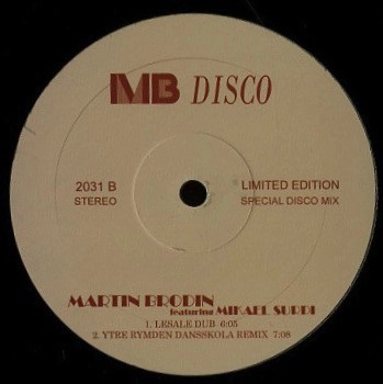 MARTIN BRODIN / DON'T STOP THE DANCE (LIMITED EDITION SPECIAL DISCO MIX)