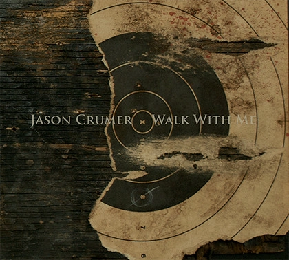 JASON CRUMER / ジェイソン・クラマー / WALK WITH ME