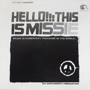 DJ MISSIE / HARLEM 6TH ANNIVERSARY PREMIUM MIX
