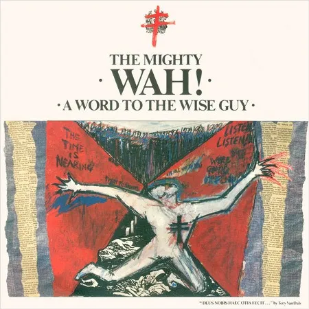 MIGHTY WAH / A WORD TO THE WISE G