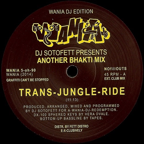 DJ SOTOFETT / DJソトフェット / ANOTHER BHAKTI MIX