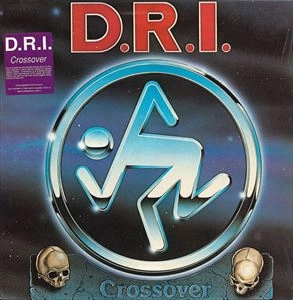 D.R.I. / ディーアールアイ / CROSSOVER
