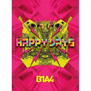 B1A4 / HAPPY DAYS