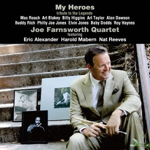 JOE FARNSWORTH / ジョー・ファンズワース / マイ・ヒーローズ