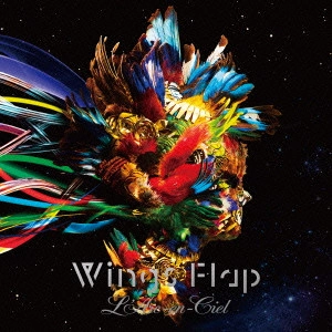 L'Arc-en-Ciel / ラルク・アン・シエル / Wings Flap